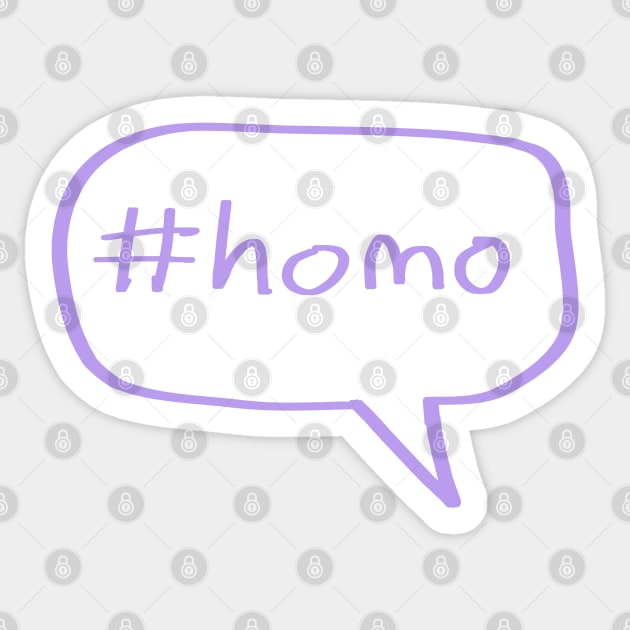 #homo Sticker by SpectacledPeach